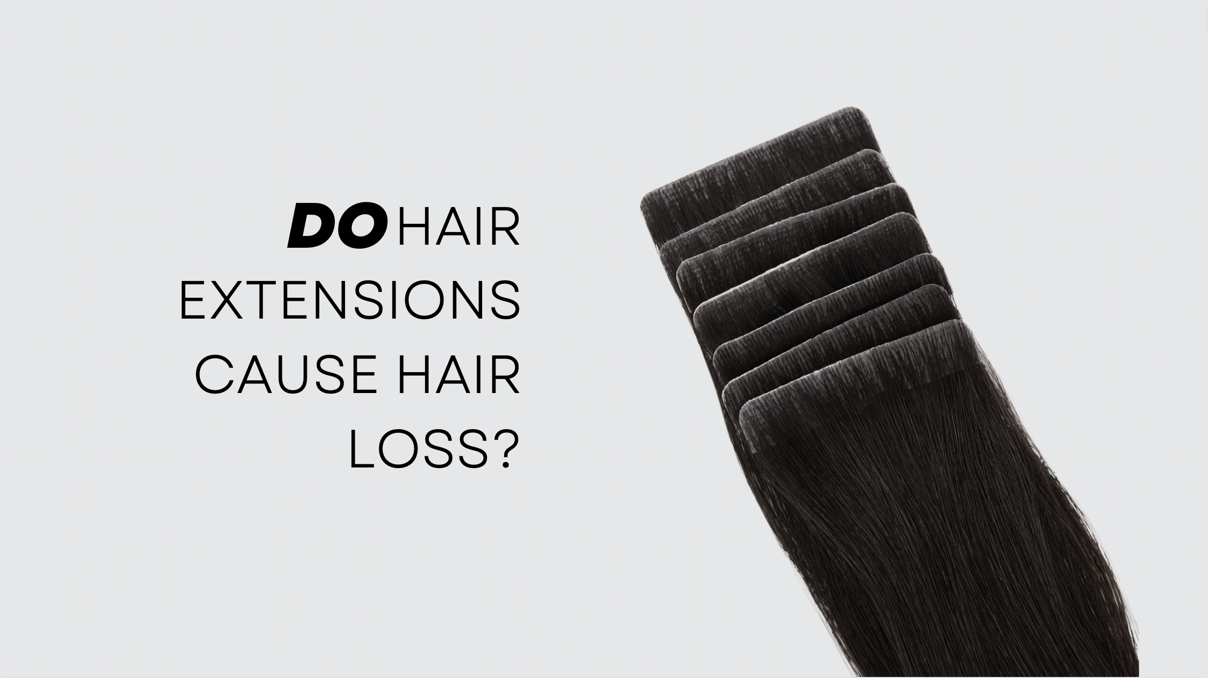 Oh No! Could Hair Extensions Be The Reason Why Your Hair Is Falling Out? 